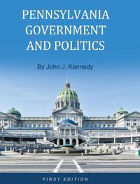 Cover image for Pennsylvania Government and Politics