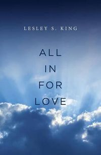 Cover image for All In For Love: A Spiritual Adventure