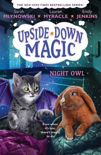 Cover image for Night Owl (Upside-Down Magic #8): Volume 8