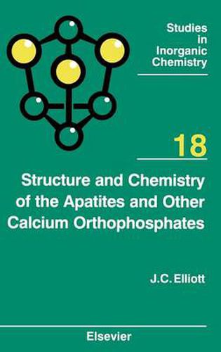 Cover image for Structure and Chemistry of the Apatites and Other Calcium Orthophosphates