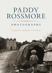 Cover image for Paddy Rossmore: Photographs