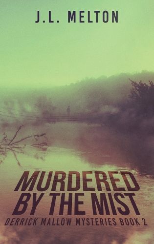 Cover image for Murdered By The Mist