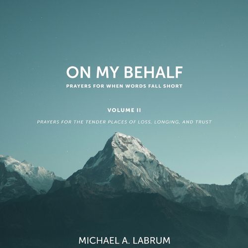Cover image for On My Behalf, Volume II