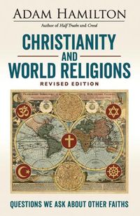 Cover image for Christianity and World Religions Revised Edition