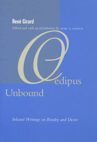 Cover image for Oedipus Unbound: Selected Writings on Rivalry and Desire