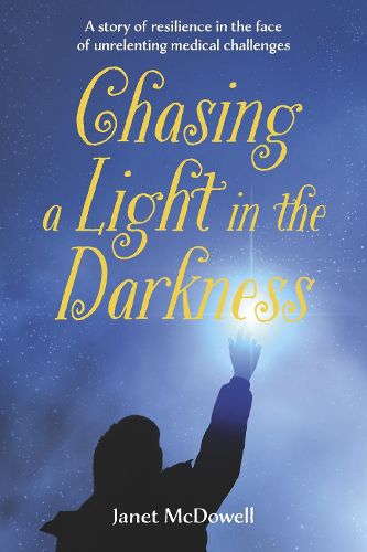 Cover image for Chasing a Light in the Darkness