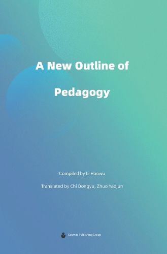 Cover image for A New Outline of Pedagogy