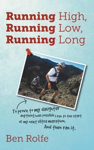 Cover image for Running High, Running Low, Running Long