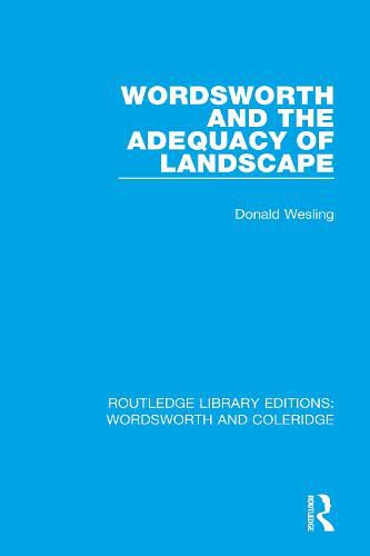 Cover image for Wordsworth and the Adequacy of Landscape