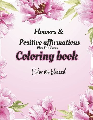 Flowers and positive affirmations