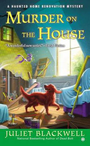 Cover image for Murder on the House: A Haunted Home Renovation Mystery