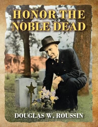 Cover image for Honor the Noble Dead