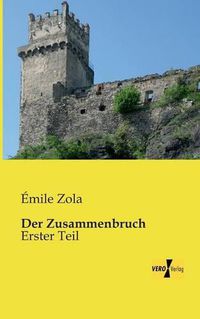 Cover image for Der Zusammenbruch: Erster Teil