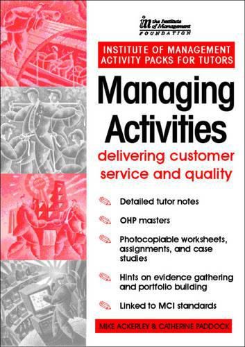 Managing Activities: Delivering Customer Service and Quality