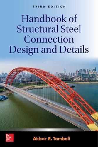 Cover image for Handbook of Structural Steel Connection Design and Details, Third Edition