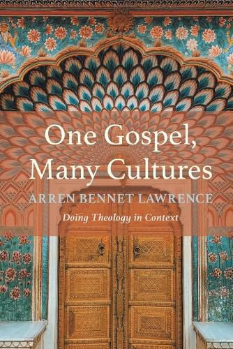 Cover image for One Gospel, Many Cultures: Doing Theology in Context