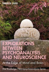 Cover image for Explorations Between Psychoanalysis and Neuroscience