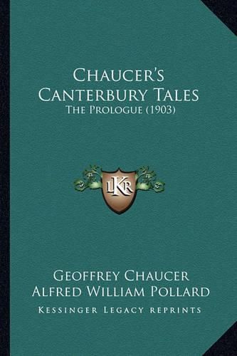 Cover image for Chaucer's Canterbury Tales: The Prologue (1903)