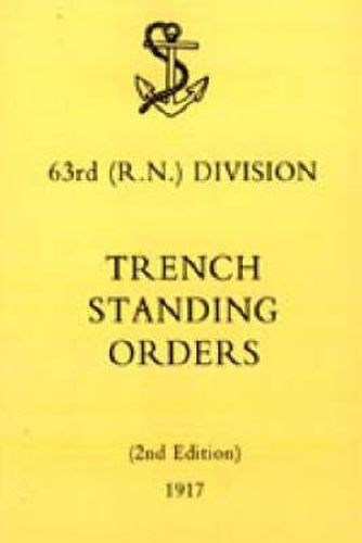 Cover image for 63rd (RN) Division Trench Standing Orders 1917