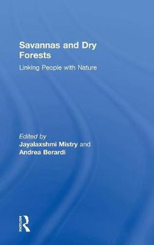 Savannas and Dry Forests: Linking People with Nature