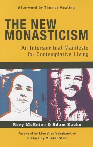 Cover image for The New Monasticism: A Manifesto for Contemplative Living