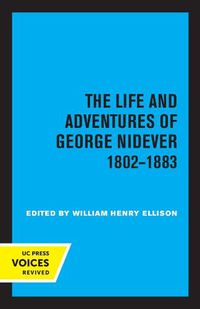 Cover image for The Life and Adventures of George Nidever, 1802 - 1883