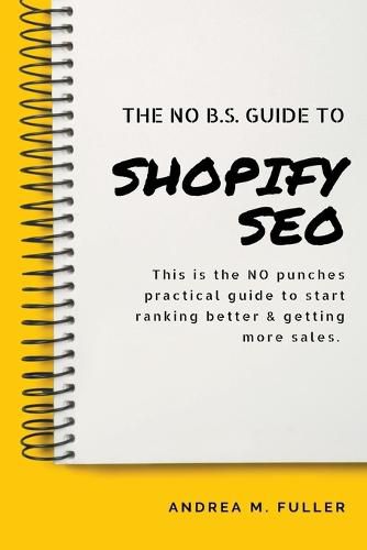 Cover image for The No B.S. Guide To Shopify SEO