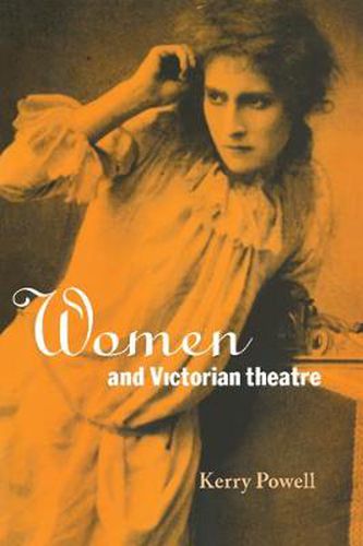 Cover image for Women and Victorian Theatre