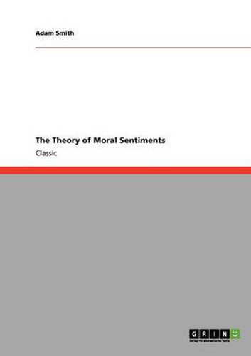 Cover image for The Theory of Moral Sentiments