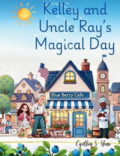 Cover image for Kelley and Uncle Ray's Magical Day