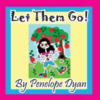 Cover image for Let Them Go!