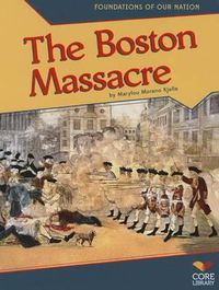 Cover image for The Boston Massacre