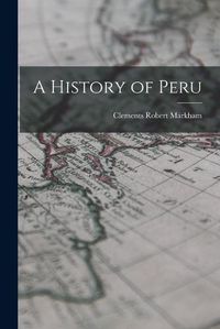 Cover image for A History of Peru