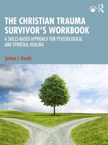 Cover image for The Christian Trauma Survivor's Workbook