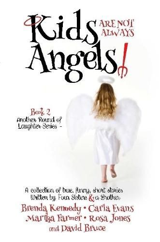 Cover image for Kids are Not Always Angels