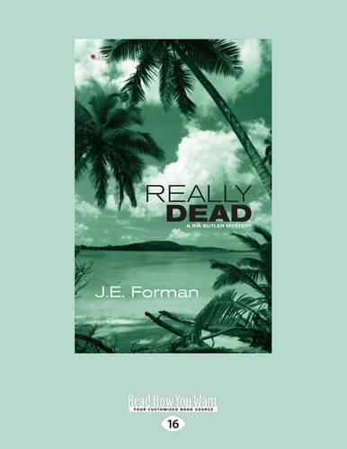 Cover image for Really Dead: A Ria Butler Mystery