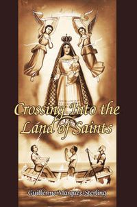 Cover image for Crossing Into the Land of Saints