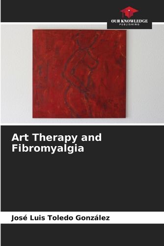 Cover image for Art Therapy and Fibromyalgia