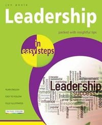 Cover image for Leadership Skills in easy steps: Packed with Insightful Tips