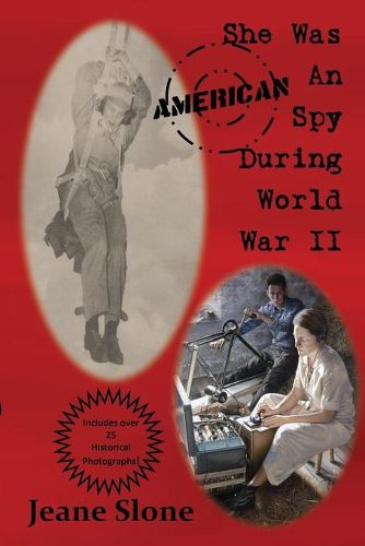 Cover image for She Was An American Spy During WW II