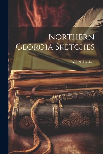 Northern Georgia Sketches