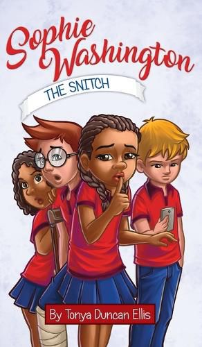 Sophie Washington: The Snitch