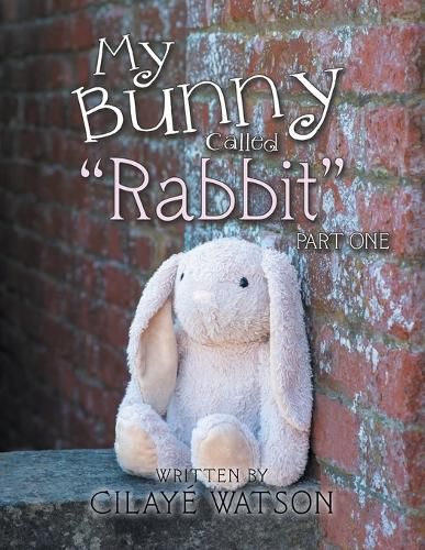 Cover image for My Bunny Called "Rabbit"
