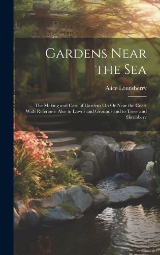 Cover image for Gardens Near the Sea