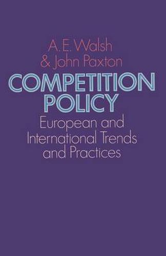 Competition Policy: European and International Trends and Practices