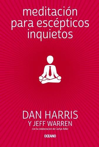 Cover image for Meditacion Para Escepticos Inquietos