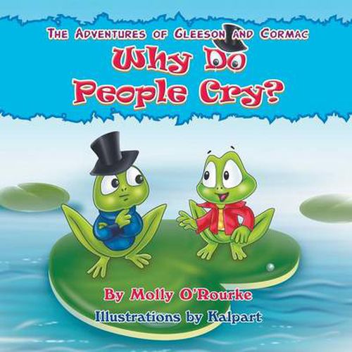 Cover image for The Adventures of Gleeson and Cormac: Why Do People Cry?