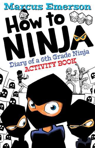 How to Ninja: Diary of a 6th Grade Ninja Activity Book