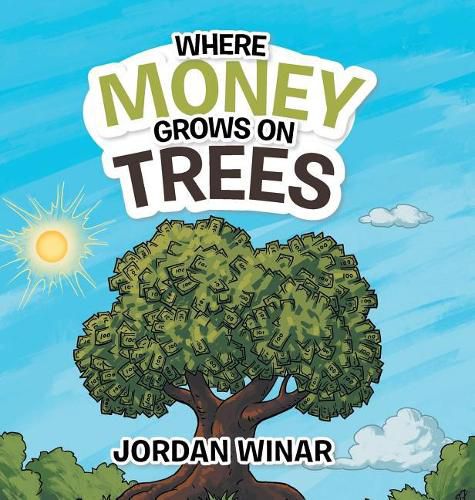 Cover image for Where Money Grows on Trees