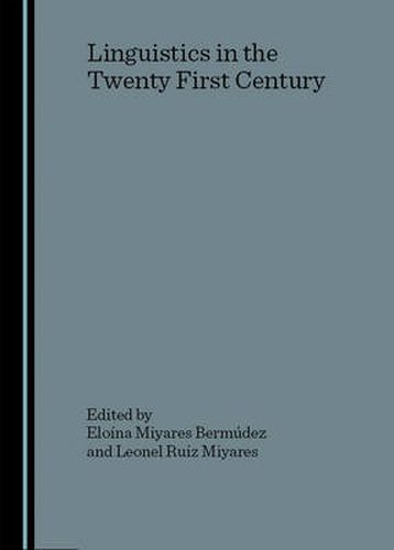 Cover image for Linguistics in the Twenty First Century